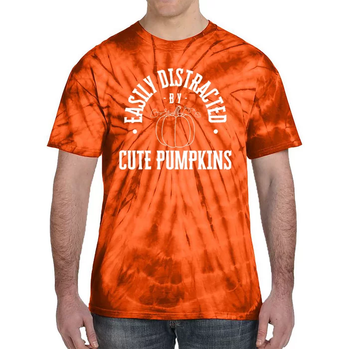 Funny Easily Distracted By Cute Pumpkins Fall Halloween Tie-Dye T-Shirt