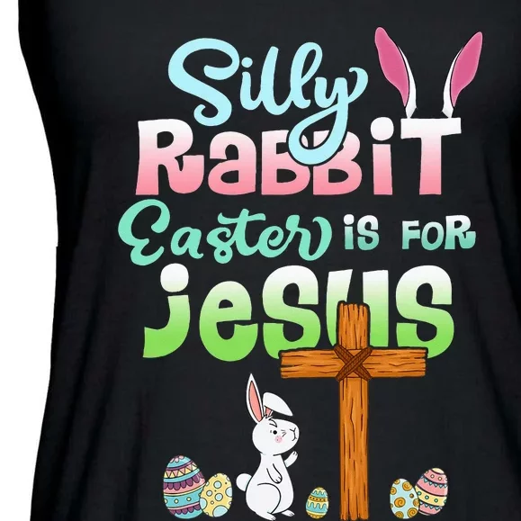 Funny Easter Day Silly Rabbit Easter Is For Jesus Christians Ladies Essential Flowy Tank