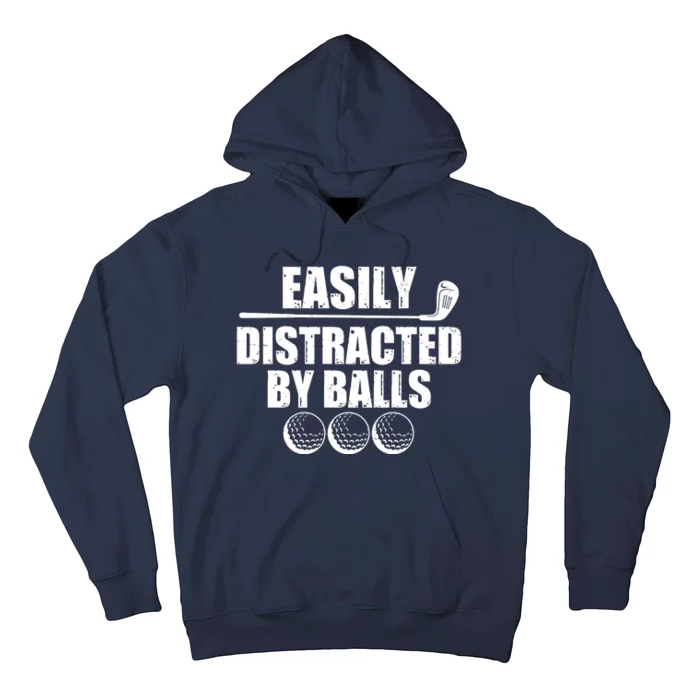 Funny Easily Distracted By Balls Golfing Fan Hoodie