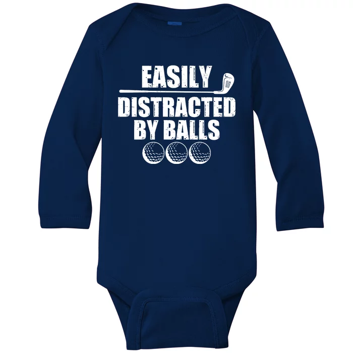 Funny Easily Distracted By Balls Golfing Fan Baby Long Sleeve Bodysuit