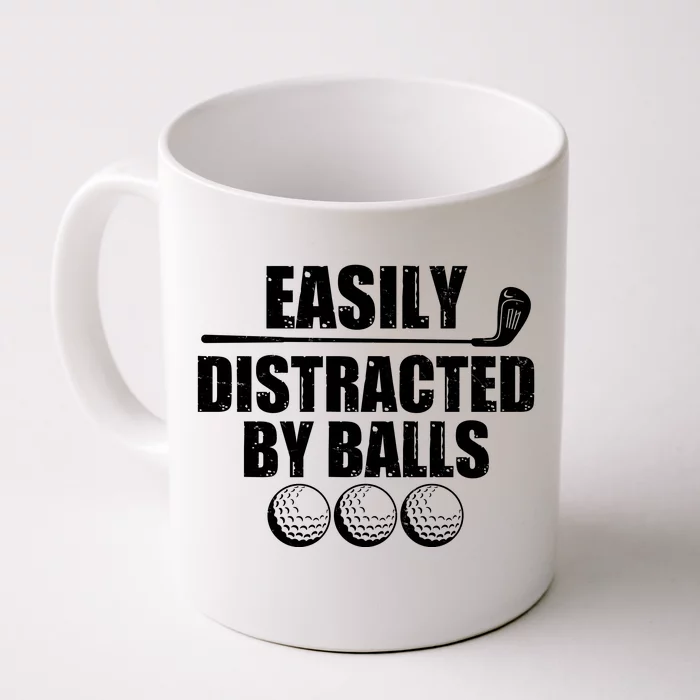 Funny Easily Distracted By Balls Golfing Fan Front & Back Coffee Mug