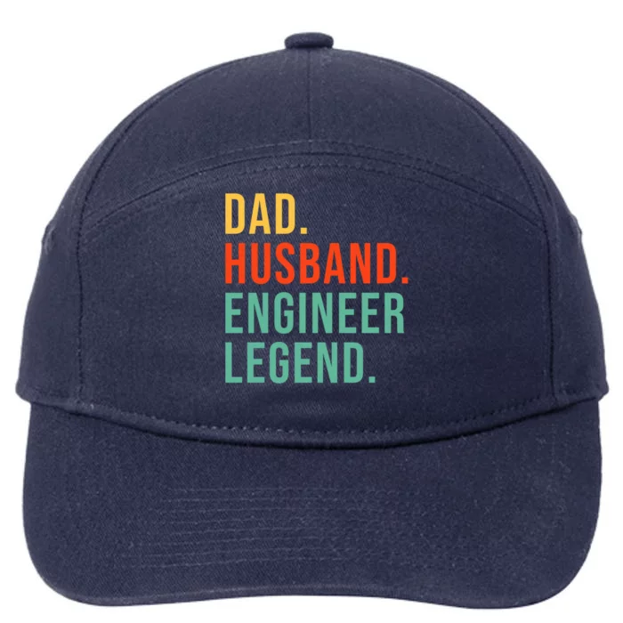 Funny Engineer Dad Husband Legend Engineering Fathers Day Cool Gift 7-Panel Snapback Hat