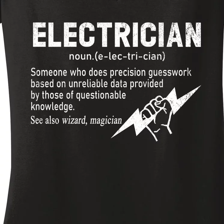 Funny Electrician Definition Gift Graduation Graduate Women's V-Neck T-Shirt