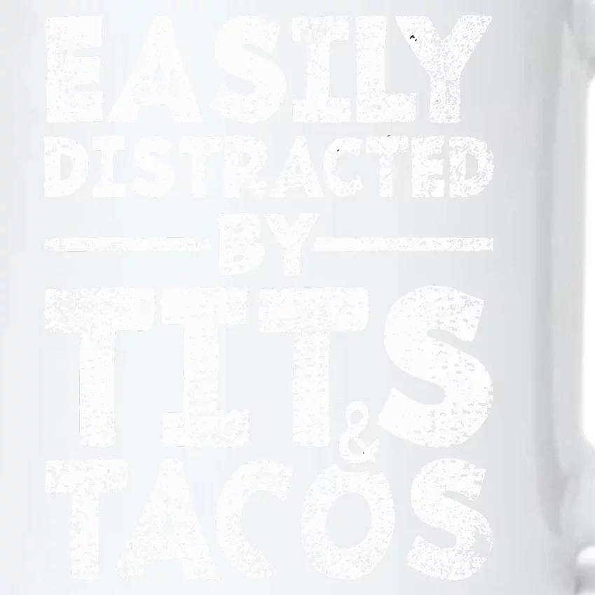 Funny Easily Distracted By Tits And Tacos Gift Adult Humor Gift Black Color Changing Mug