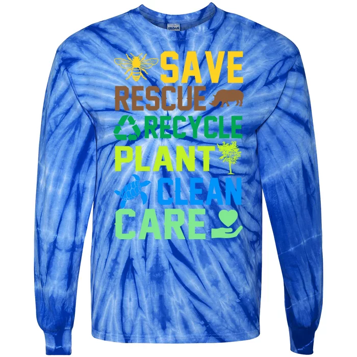 Funny Earth Day Save Rescue Recycle Plant Clean Care Gift Tie-Dye Long Sleeve Shirt