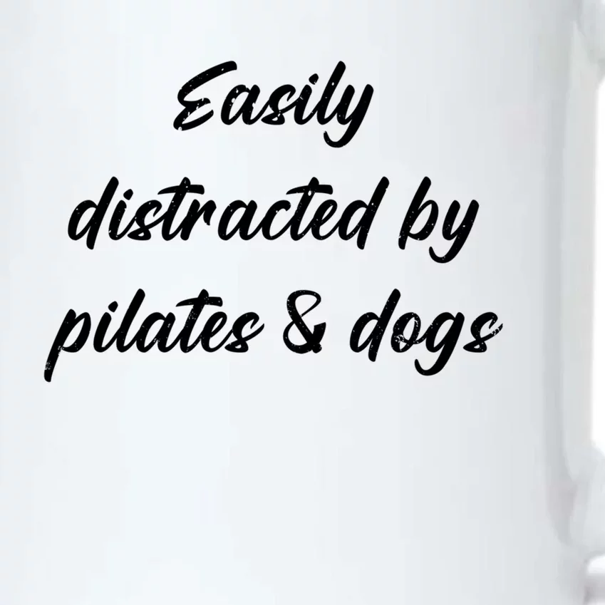 Funny Easily Distracted By Pilates And Dogs Owners Lovers Great Gift Black Color Changing Mug