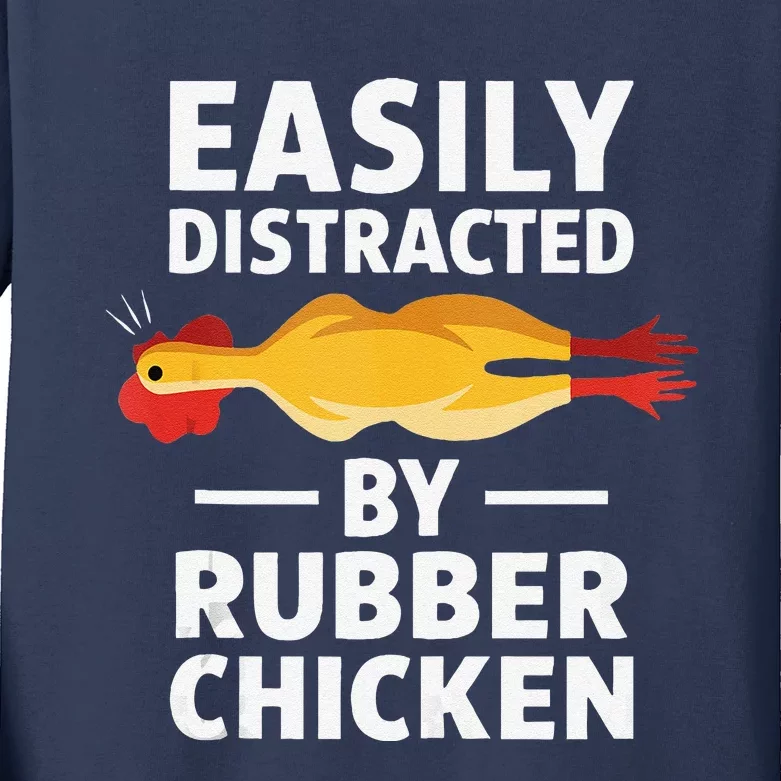 Funny Easily Distracted Rubber Chicken Lover Kids Long Sleeve Shirt