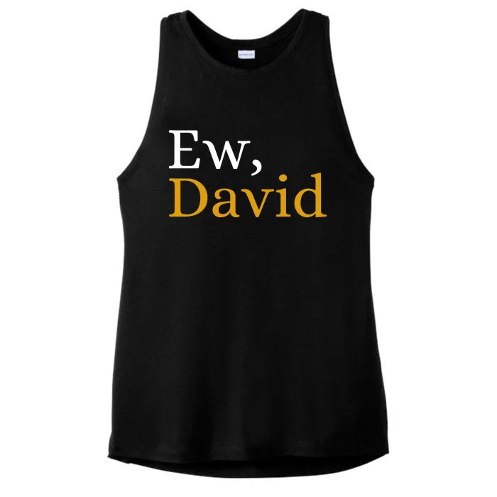 Funny Ew David Name Ladies Tri-Blend Wicking Tank