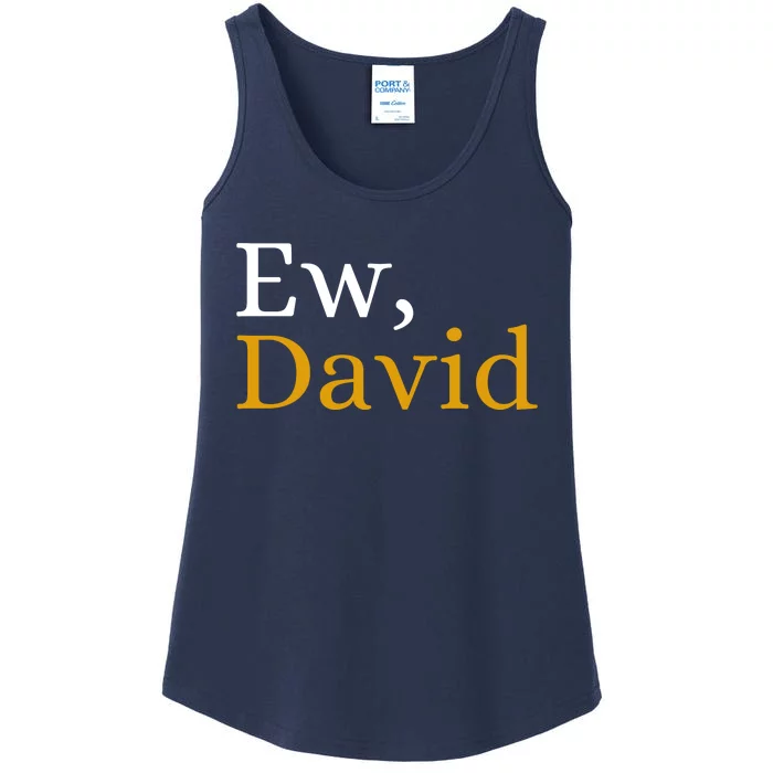 Funny Ew David Name Ladies Essential Tank