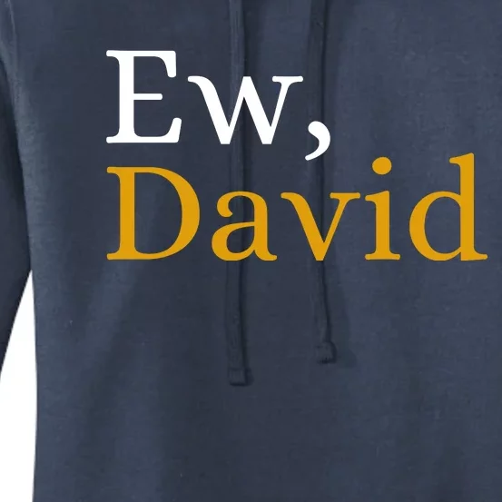 Funny Ew David Name Women's Pullover Hoodie