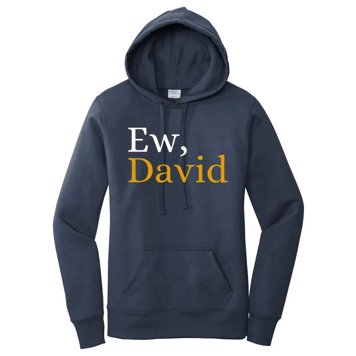 Funny Ew David Name Women's Pullover Hoodie