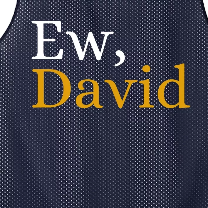 Funny Ew David Name Mesh Reversible Basketball Jersey Tank