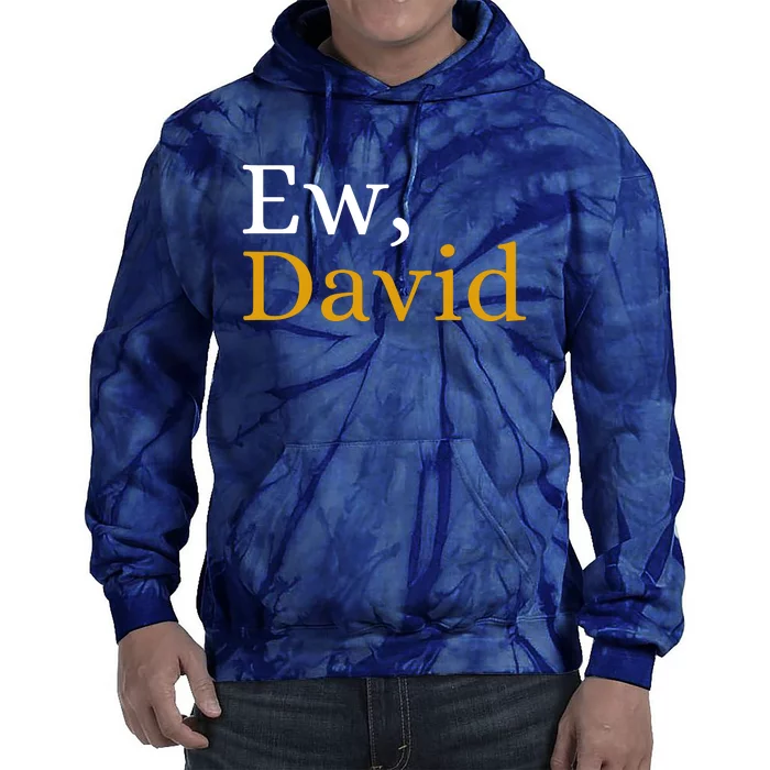 Funny Ew David Name Tie Dye Hoodie