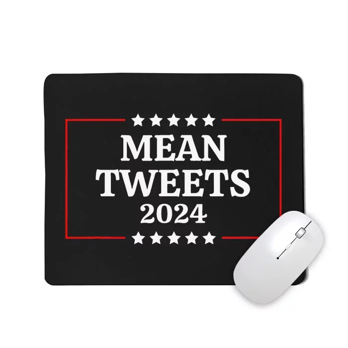 Funny Election Design Mean Tweets 2024 Mousepad