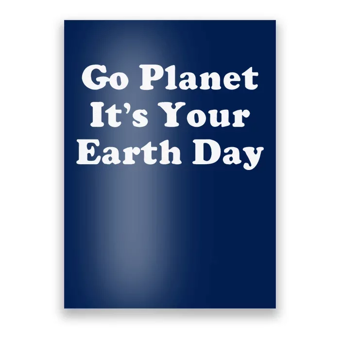 Funny Earth Day Poster