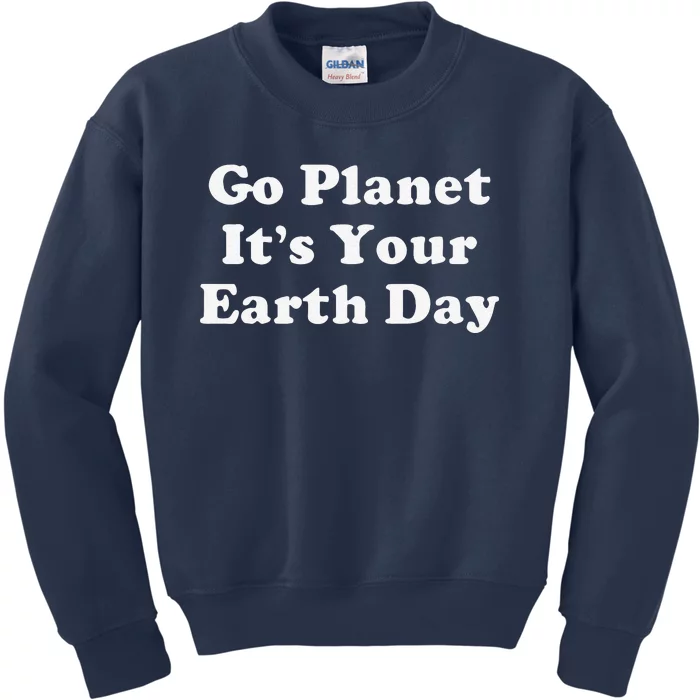 Funny Earth Day Kids Sweatshirt