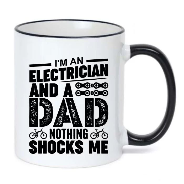 Funny Electrician Dad Nothing Shocks Me Black Color Changing Mug