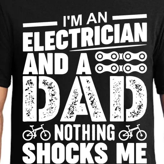 Funny Electrician Dad Nothing Shocks Me Pajama Set