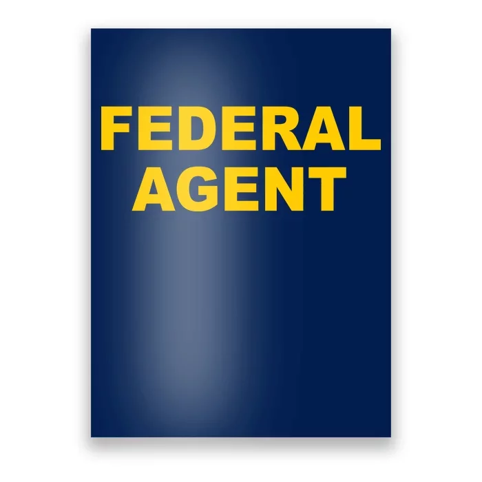 Federal Agent Poster