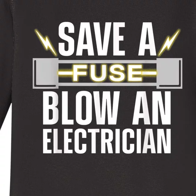 Funny Electrician Electrical Fuse Engineers Baby Long Sleeve Bodysuit