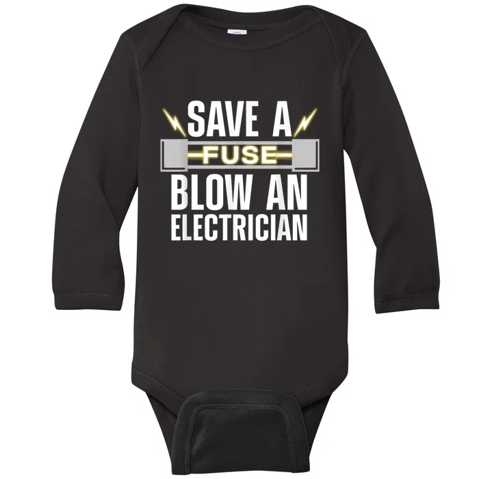 Funny Electrician Electrical Fuse Engineers Baby Long Sleeve Bodysuit