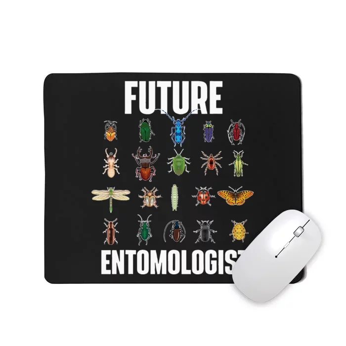 Future Entomologist Entomology Insect Lover Bug Collector Mousepad