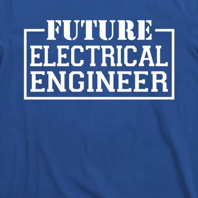 Future Electrical Engineer Funny Electrical Technological Gift T-Shirt