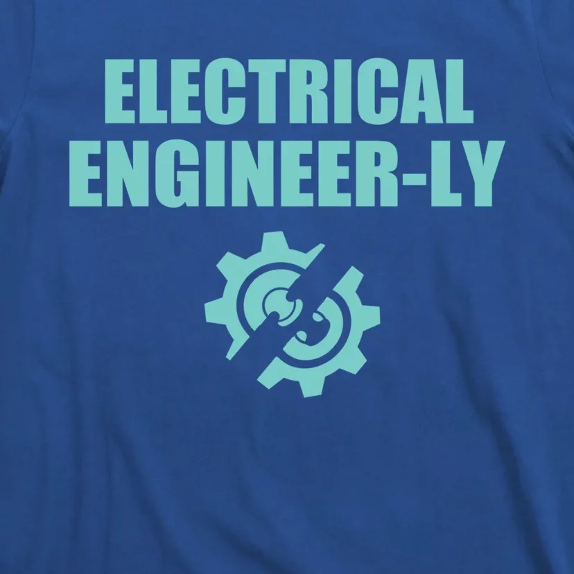 Funny Electrical Engineer Student Nearly Engineer Major Pun Funny Gift T-Shirt