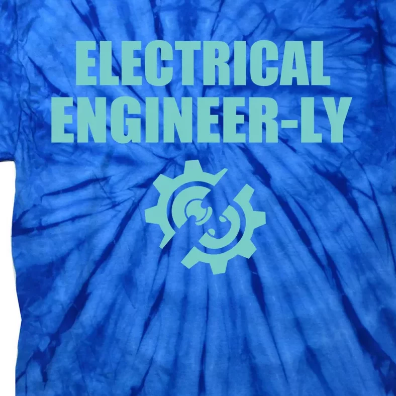 Funny Electrical Engineer Student Nearly Engineer Major Pun Funny Gift Tie-Dye T-Shirt