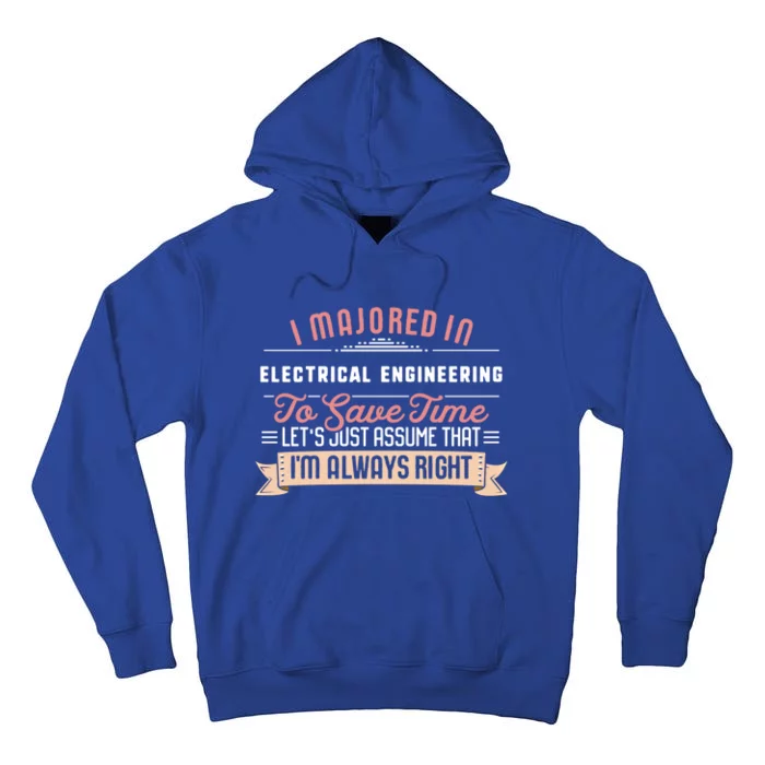 Funny Electrical Engineering Major Studengift Graduation Gift Tall Hoodie