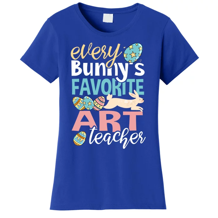 Funny Easter Every Bunny's Favorite Art Teacher Great Gift Women's T-Shirt