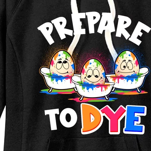 Funny Easter Eggs Prepare To Dye Women's Fleece Hoodie