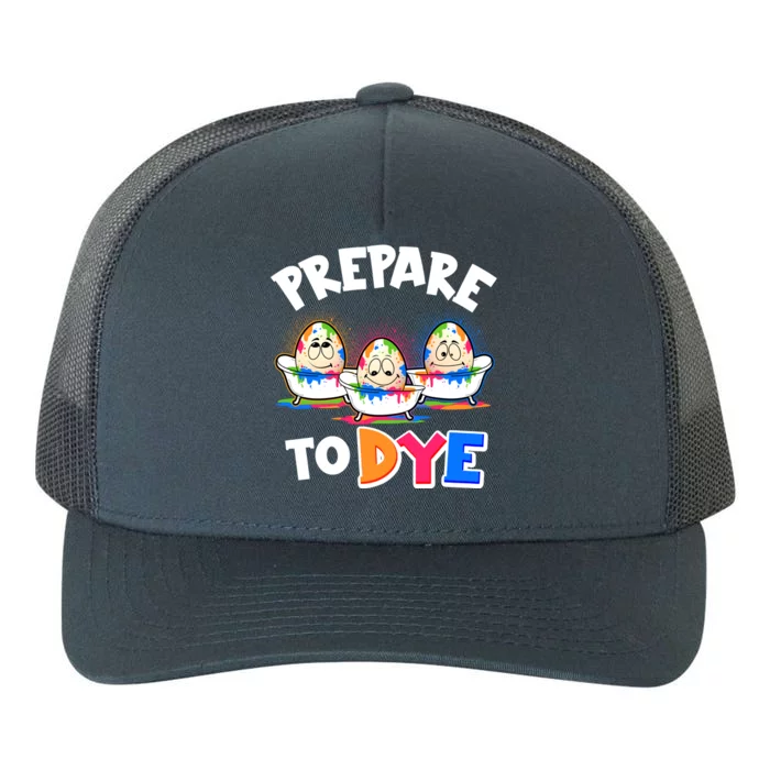 Funny Easter Eggs Prepare To Dye Yupoong Adult 5-Panel Trucker Hat