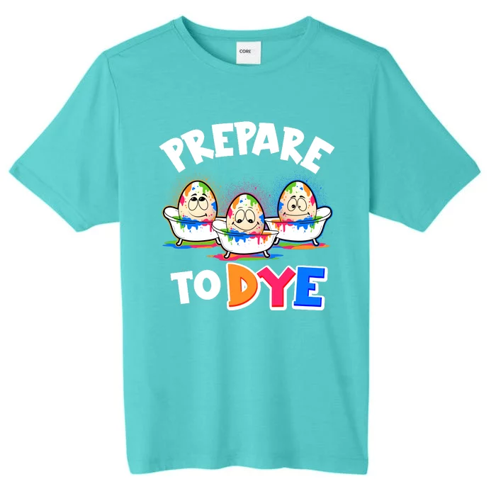 Funny Easter Eggs Prepare To Dye ChromaSoft Performance T-Shirt