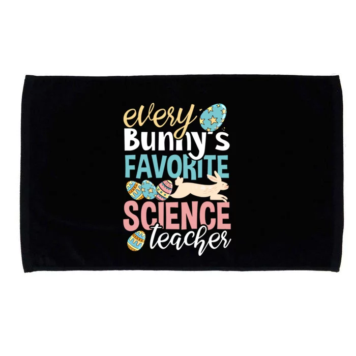 Funny Easter Every Bunny's Favorite Science Teacher Meaningful Gift Microfiber Hand Towel