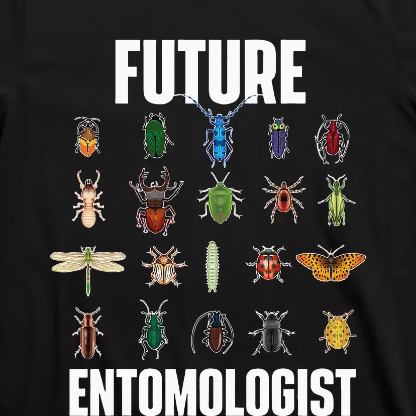 Future Entomologist Entomology Insect Lover Bug Collector T-Shirt