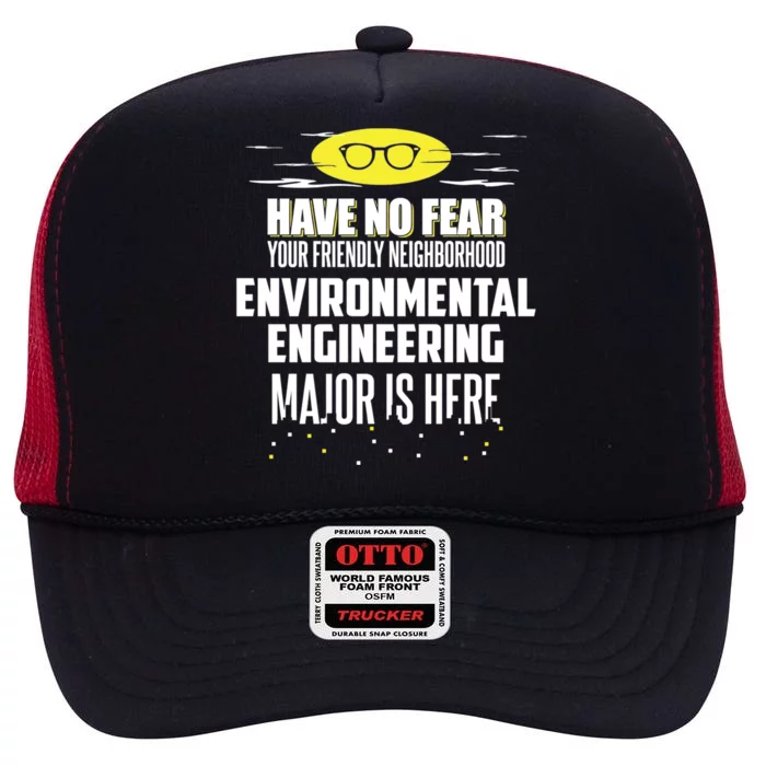 Funny Environtal Engineering Major Have No Fear Great Gift High Crown Mesh Trucker Hat