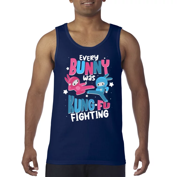 Funny Easter Every Bunny Was Kung Fu Fighting Tank Top