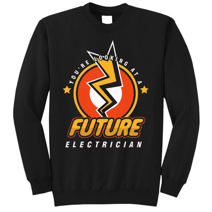 Future Electricians Electrical Engineer Student Sweatshirt