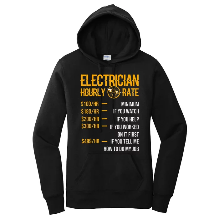 Funny Electrician Electrician Hourly Rate Electrician Women's Pullover Hoodie