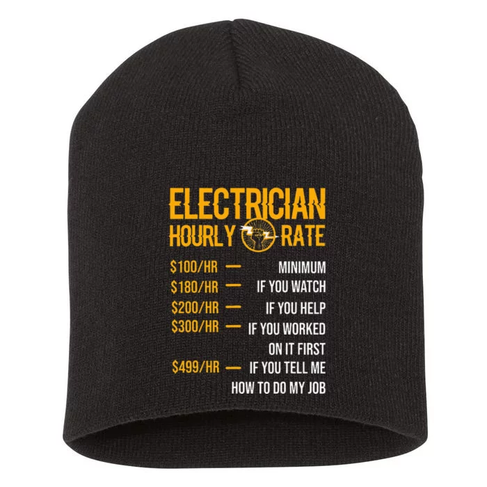 Funny Electrician Electrician Hourly Rate Electrician Short Acrylic Beanie