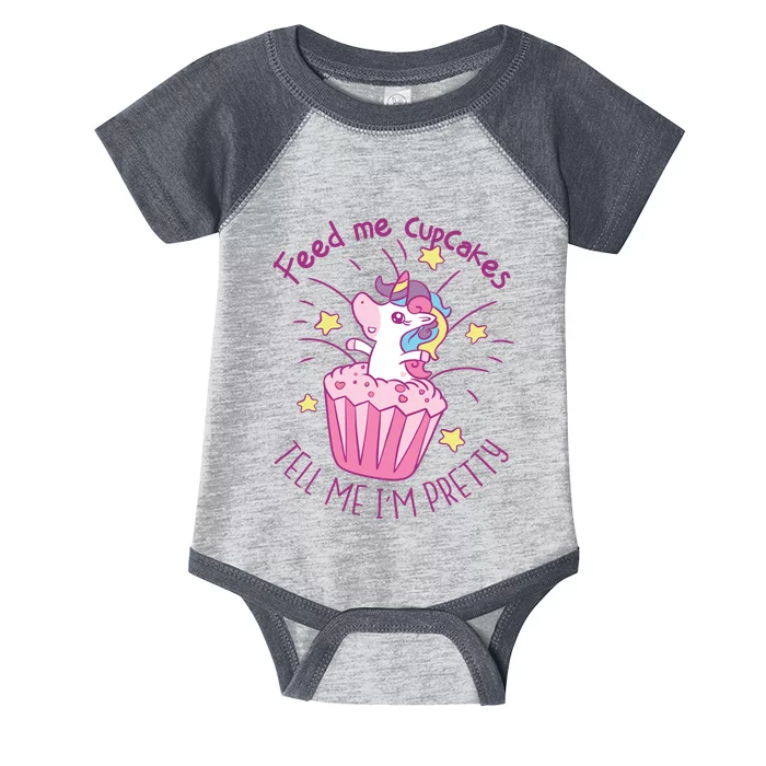 Feed Me Cupcakes Tell Me I'm Pretty Infant Baby Jersey Bodysuit