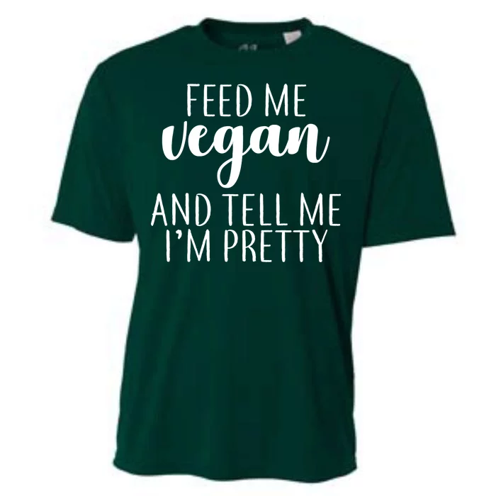 Feed me Vegan And Tell Me I'm Pretty Cooling Performance Crew T-Shirt