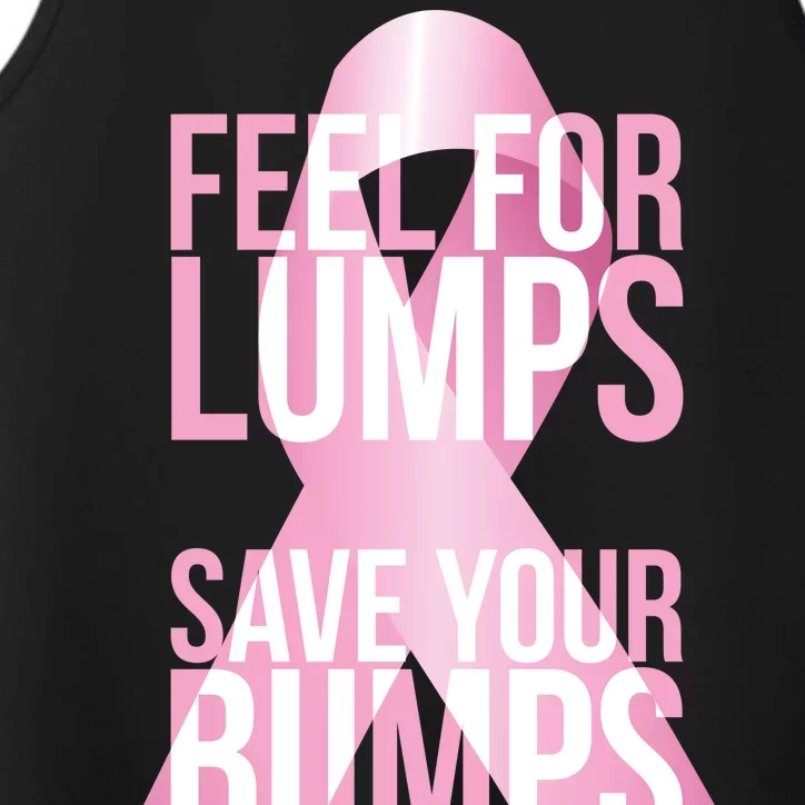 Feel For Lumps, Save Your Bumps - Breast Cancer Awareness Performance Tank