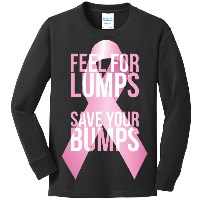 Feel For Lumps, Save Your Bumps - Breast Cancer Awareness Kids Long Sleeve Shirt