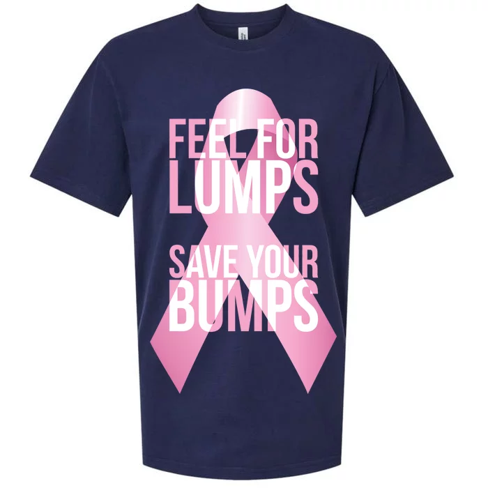 Feel For Lumps, Save Your Bumps - Breast Cancer Awareness Sueded Cloud Jersey T-Shirt