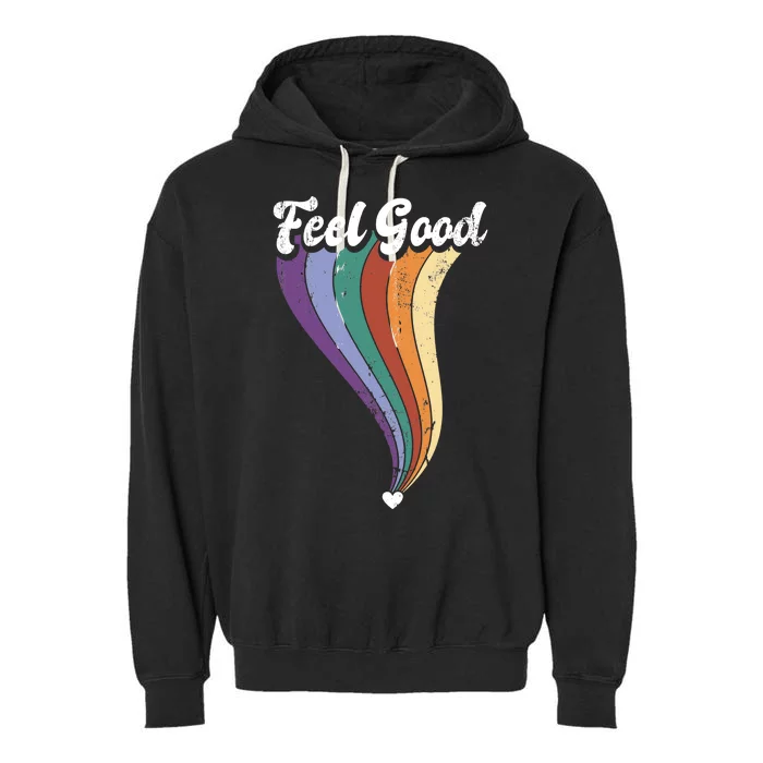 Feel Good Retro Vintage Rainbow Garment-Dyed Fleece Hoodie