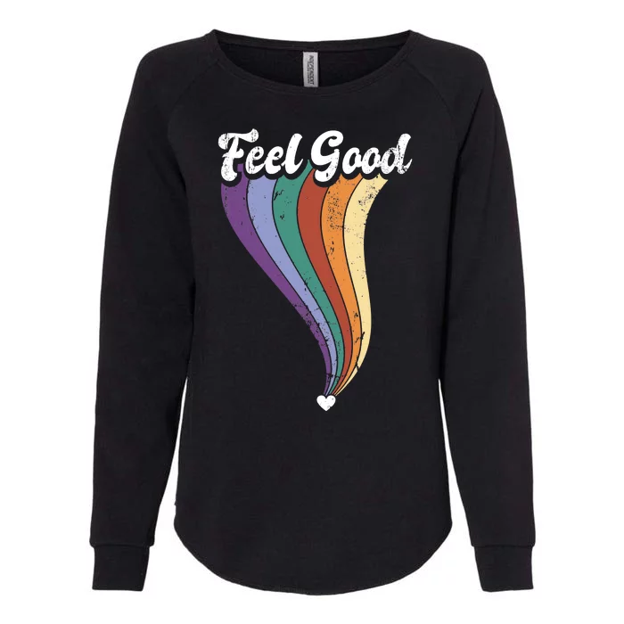 Feel Good Retro Vintage Rainbow Womens California Wash Sweatshirt