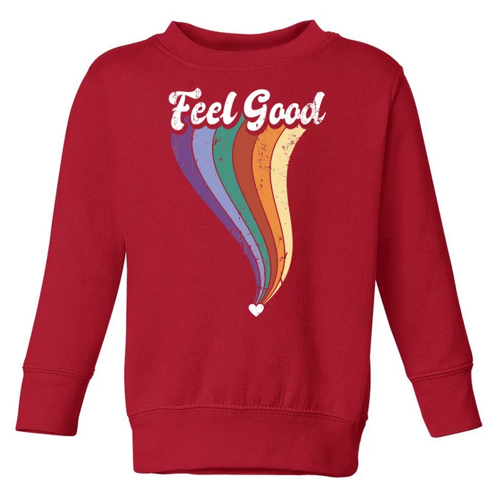 Feel Good Retro Vintage Rainbow Toddler Sweatshirt