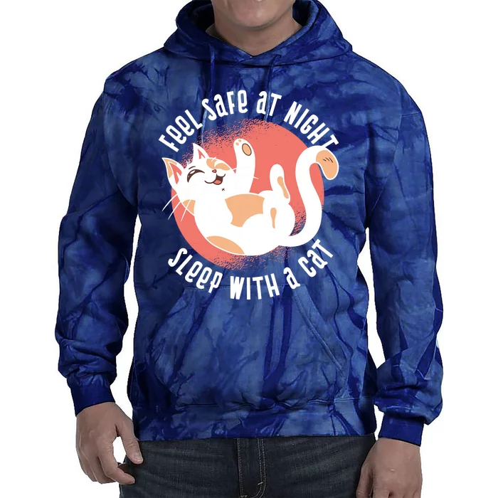 Feel Safe At Night Sleep With A Cat Tie Dye Hoodie